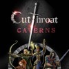 Cutthroat Caverns